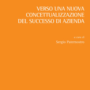 Libro Verso una nuova concettualizzazione del successo di azienda di  - ean 9788825533163 - Aracne