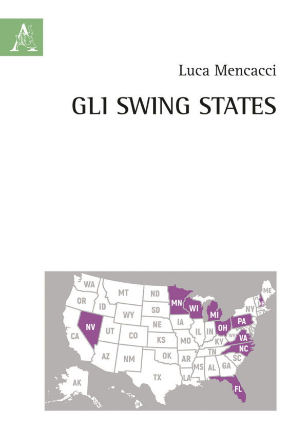 Libro swing states di Luca Mencacci - ean 9788825533224 - Aracne
