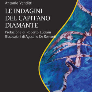 Libro indagini del capitano Diamante di Antonio Venditti - ean 9788825533309 - Aracne