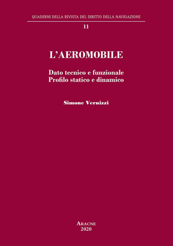 Libro aeromobile. Dato tecnico e funzionale. Profilo statico e dinamico di Simone Vernizzi - ean 9788825533668 - Aracne