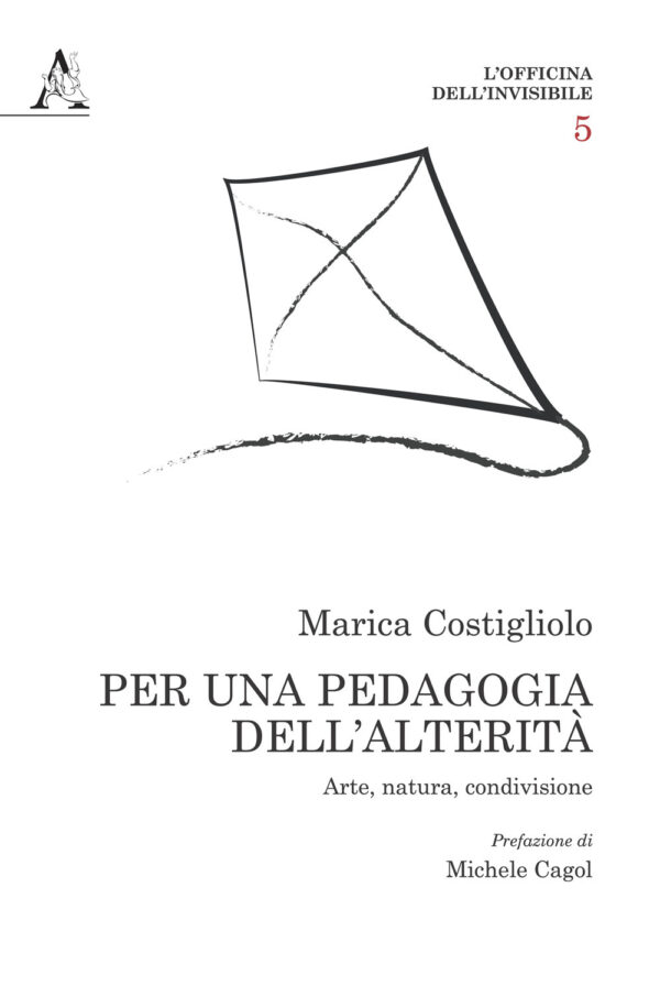 Libro Per una pedagogia dell'alterità. Arte