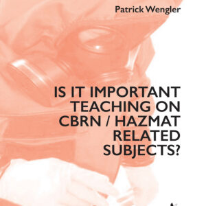 Libro Is it important teaching Law enforcement on CBRN / HAZMAT related subjects? di Patrick Wengler - ean 9788825534030 - Aracne