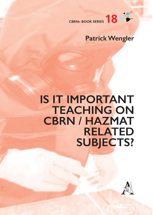 Libro Is it important teaching Law enforcement on CBRN / HAZMAT related subjects? di Patrick Wengler - ean 9788825534030 - Aracne