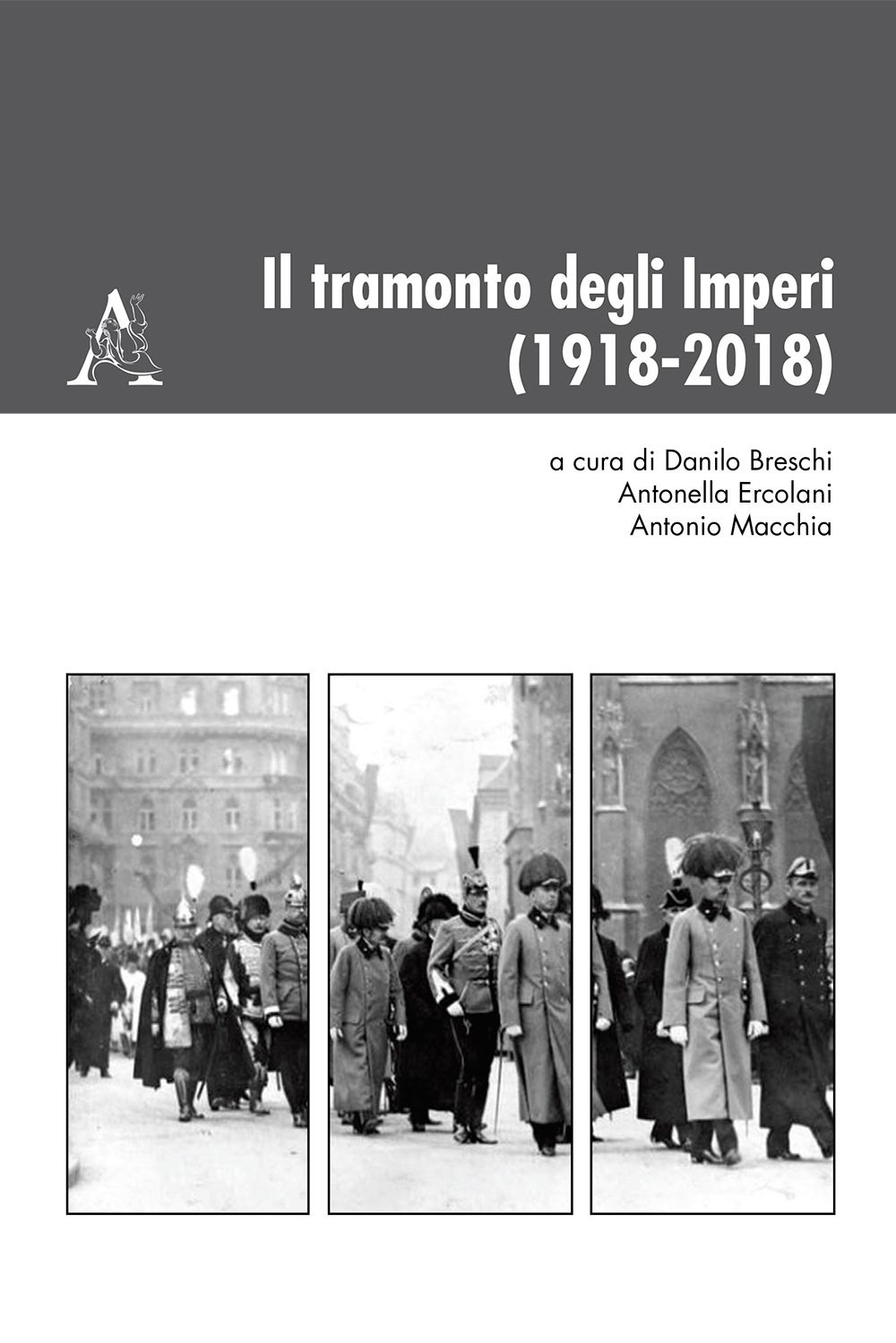 Libro tramonto degli Imperi (1918-2018) di - ean 9788825534092 - Aracne