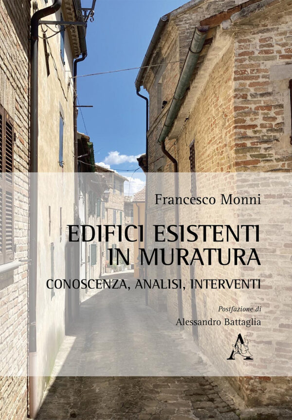 Libro Edifici esistenti in muratura: conoscenza
