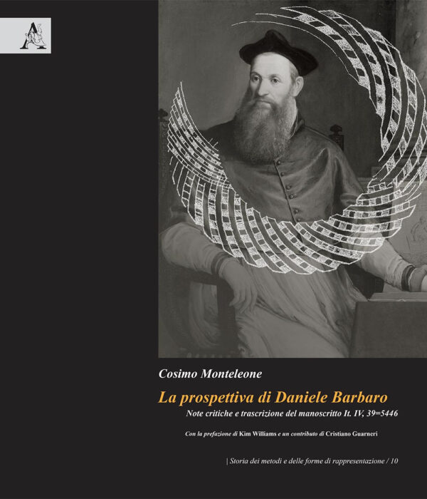 Libro prospettiva di Daniele Barbaro. Note critiche e trascrizione del manoscritto It. IV