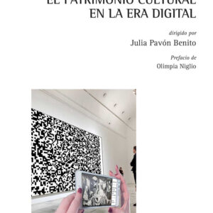 Libro patrimonio cultural en la era digital di Julia Pavón Benito - ean 9788825534597 - Aracne