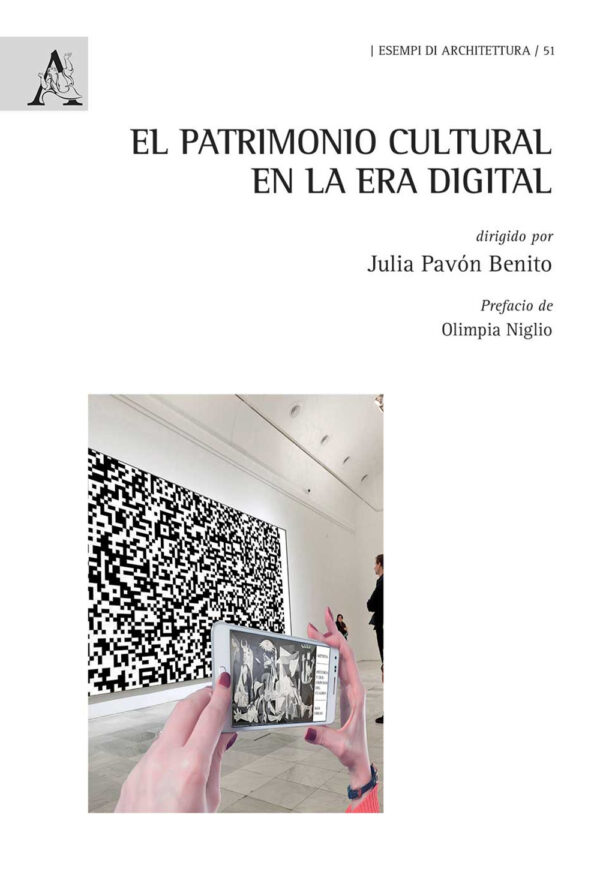 Libro patrimonio cultural en la era digital di Julia Pavón Benito - ean 9788825534597 - Aracne