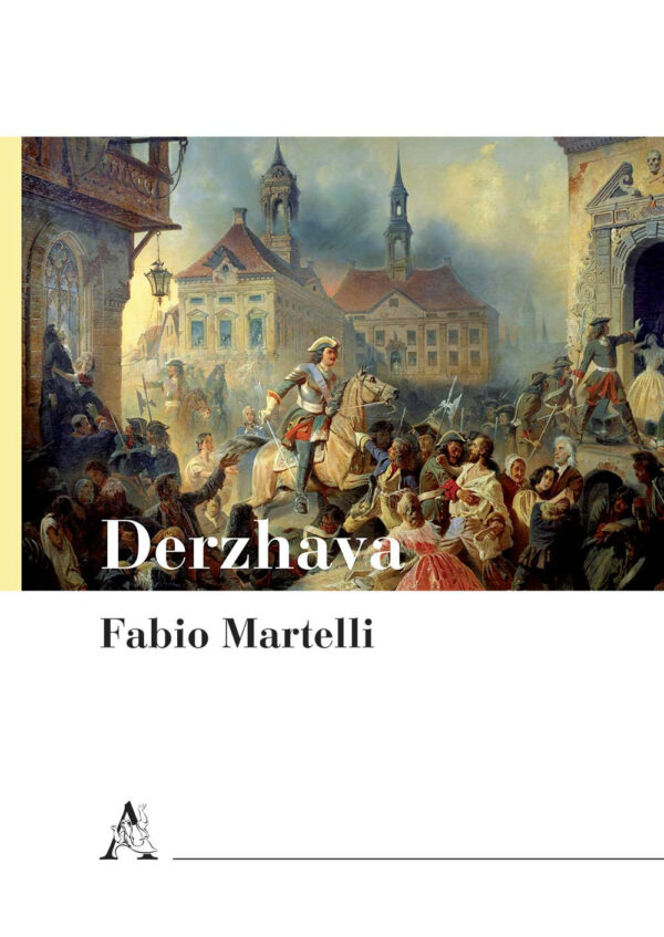 Libro Derzhava. Simboli e percezione del potere nell'impero russo (XVI–XVII secolo) di Fabio Martelli - ean 9788825534771 - Aracne
