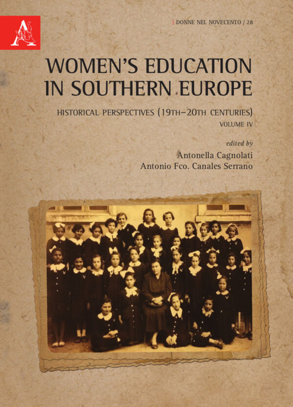 Libro Women’s education in Southern Europe. Historical perspectives (19th–20th centuries) di  - ean 9788825534795 - Aracne