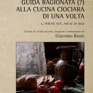 Libro Guida ragionata (?) alla cucina ciociara di una volta. E
