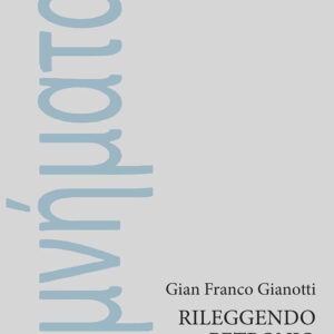 Libro Rileggendo Petronio e Apuleio di Gian Franco Gianotti - ean 9788825535525 - Aracne