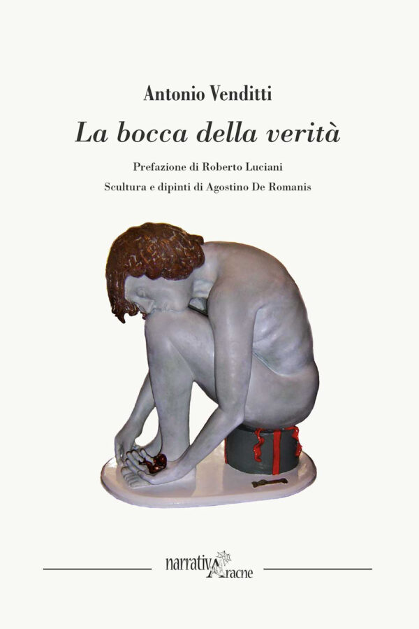 Libro bocca della verità di Antonio Venditti - ean 9788825535624 - Aracne