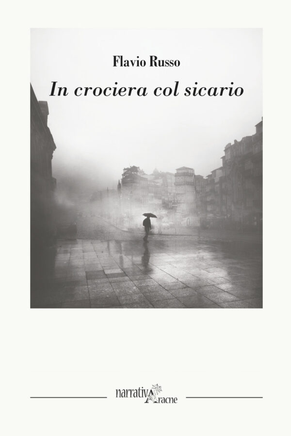 Libro In crociera col sicario di Flavio Russo - ean 9788825535808 - Aracne