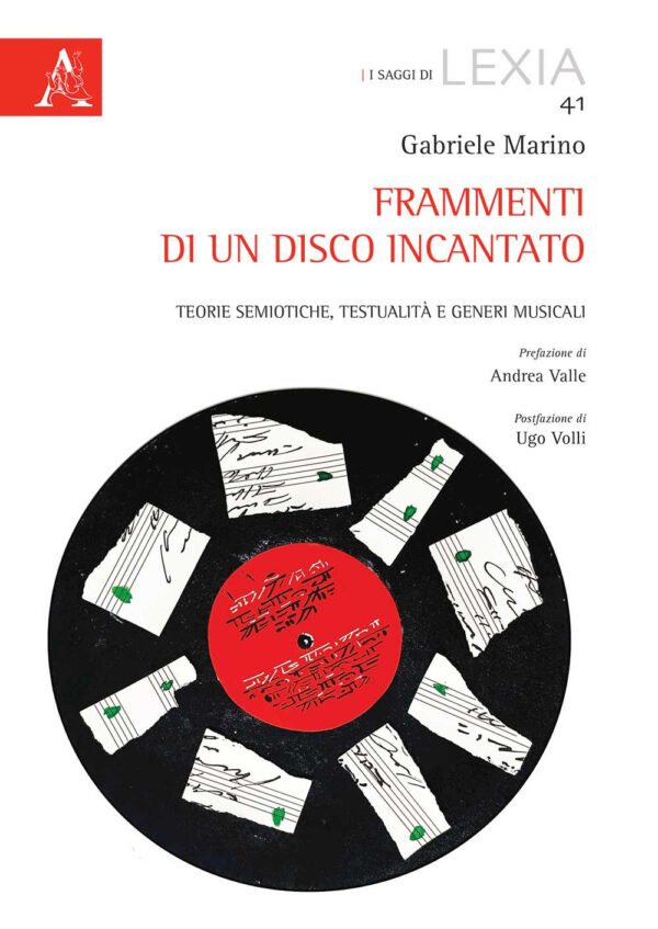 Libro Frammenti di un disco incantato. Teorie semiotiche