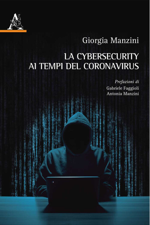 Libro cybersecurity ai tempi del Coronavirus di Giorgia Manzini - ean 9788825536010 - Aracne