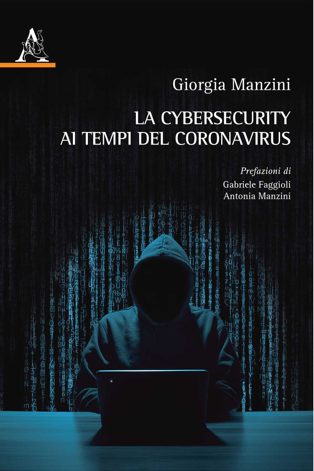 Libro cybersecurity ai tempi del Coronavirus di Giorgia Manzini - ean 9788825536010 - Aracne