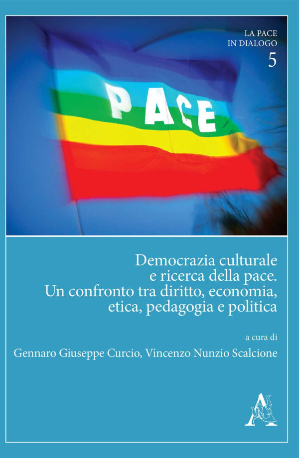 Libro Democrazia culturale e ricerca della pace. Un confronto tra diritto