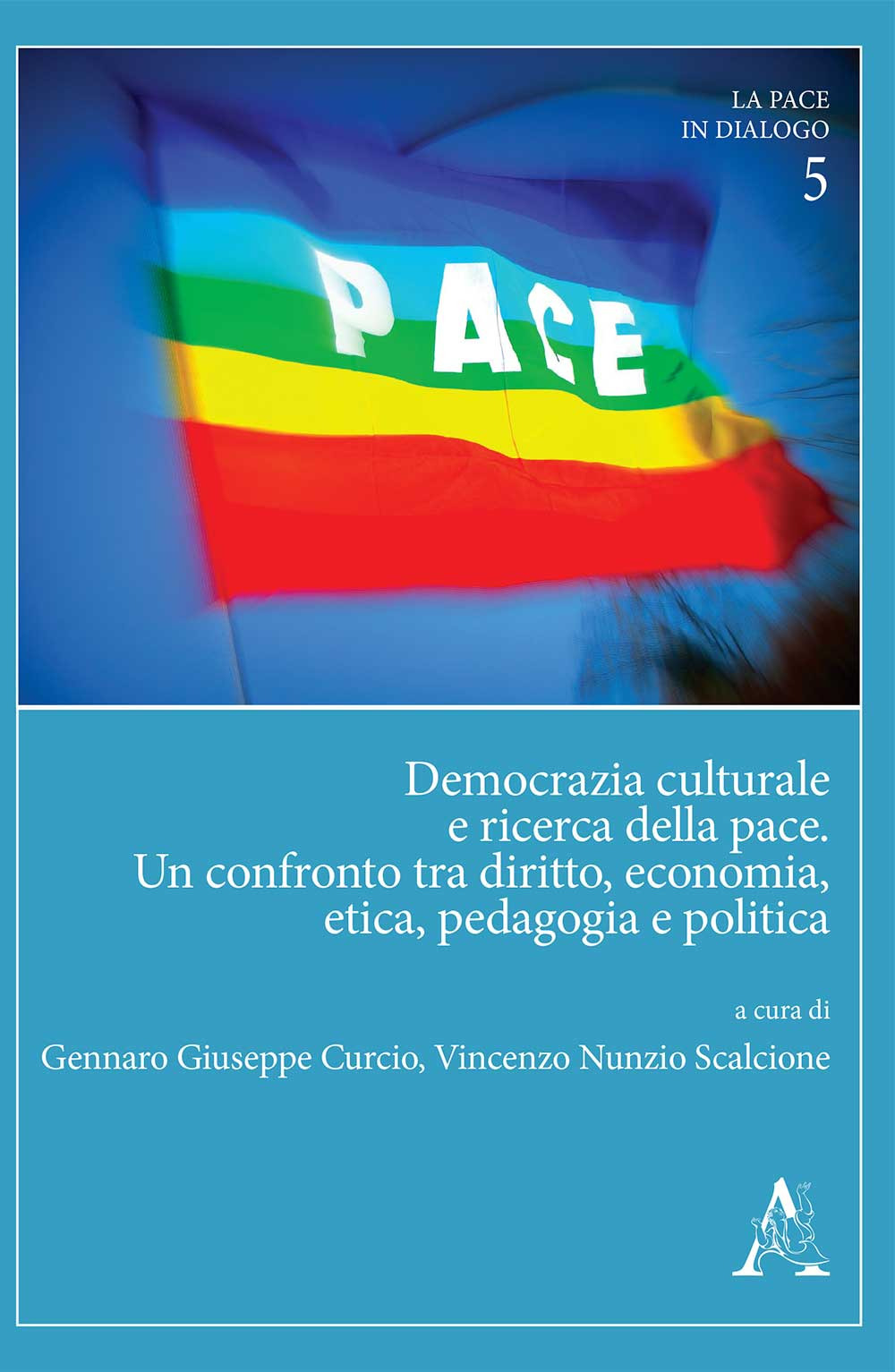 Libro Democrazia culturale e ricerca della pace. Un confronto tra diritto