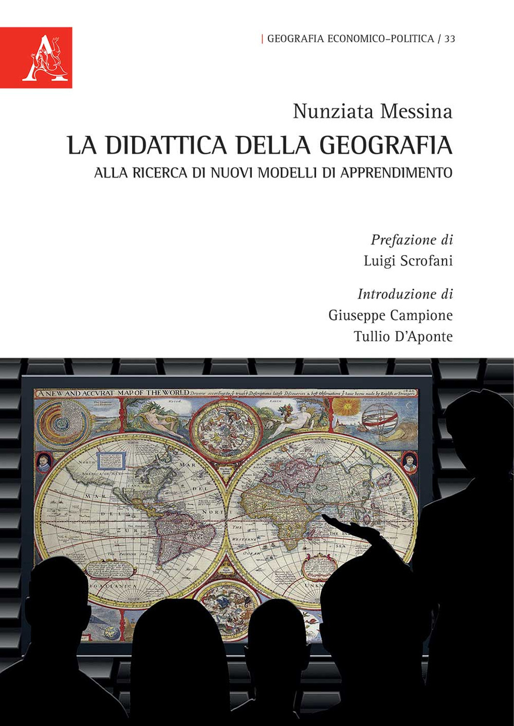 Libro didattica della geografia: alla ricerca di nuovi modelli di apprendimento di Nunziata Messina - ean 9788825536416 - Aracne