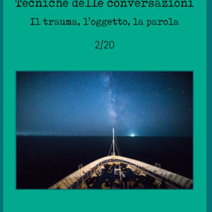 Libro Tecniche delle conversazioni. Il trauma
