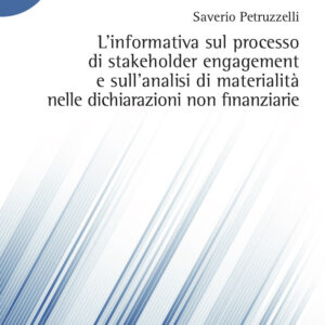 Libro informativa sul processo di stakeholder engagement e sull'analisi di materialità nelle dichiarazioni non finanziarie di Saverio Petruzzelli - ean 9788825536676 - Aracne