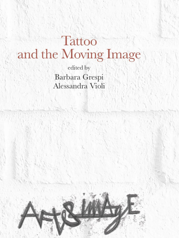 Libro Tattoo and the Moving Image di  - ean 9788825536980 - Aracne