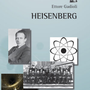 Libro Heisenberg di Ettore Gadioli - ean 9788825537055 - Aracne