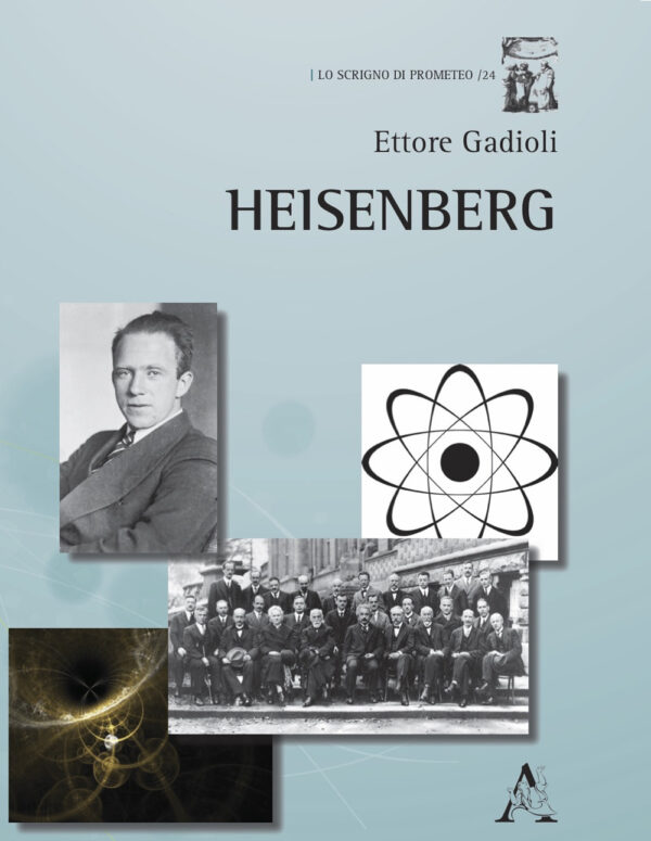 Libro Heisenberg di Ettore Gadioli - ean 9788825537055 - Aracne