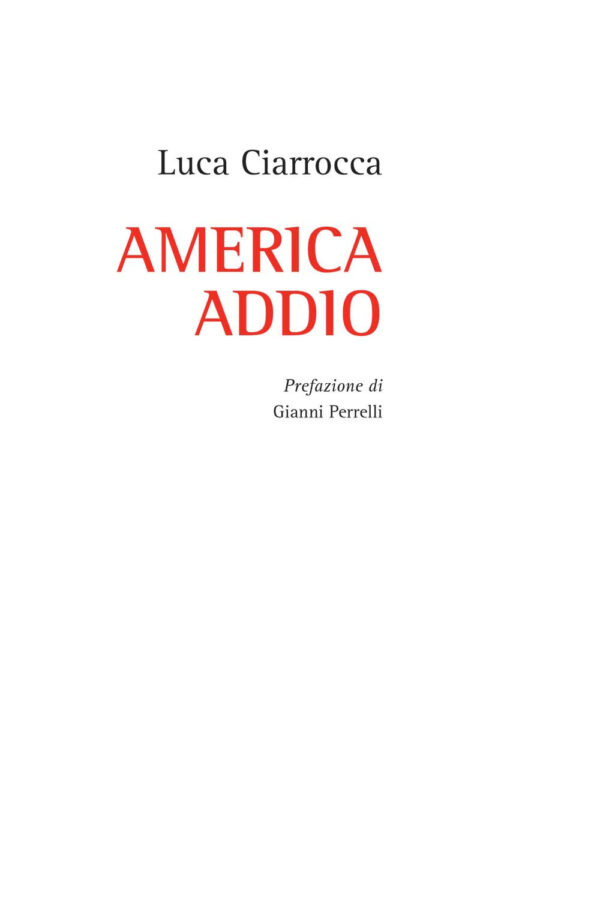 Libro America Addio di Luca Ciarrocca - ean 9788825537062 - Aracne