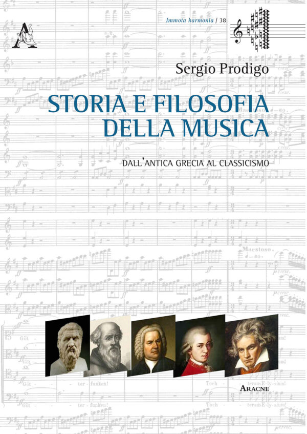 Libro Storia e filosofia della musica di Sergio Prodigo - ean 9788825537109 - Aracne