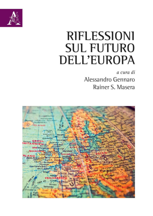 Libro Riflessioni sul futuro dell'Europa di  - ean 9788825537284 - Aracne