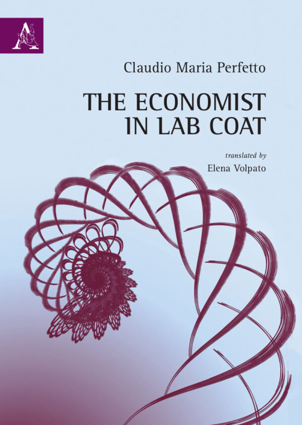 Libro economist in lab coat di Claudio Maria Perfetto - ean 9788825537635 - Aracne