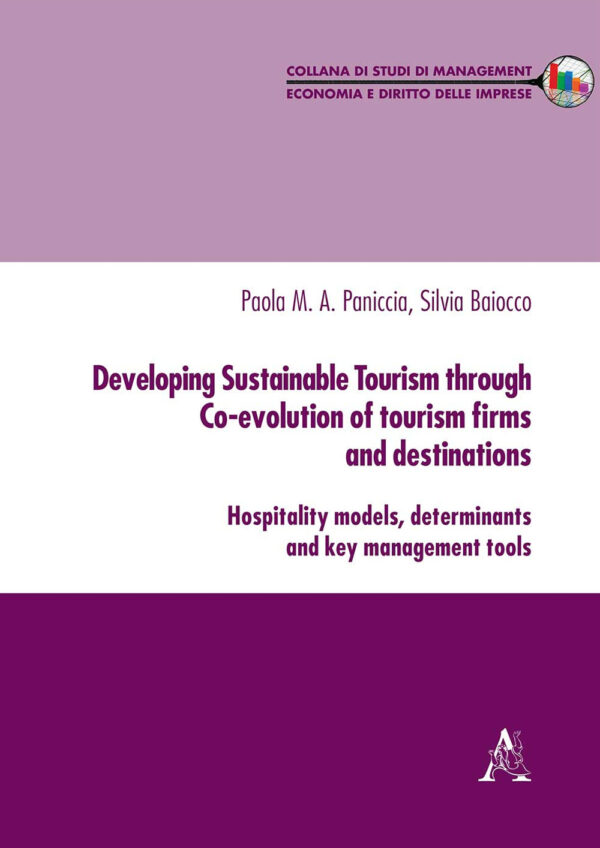 Libro Developing Sustainable Tourism through Co-evolution of tourism firms and destinations di Silvia Baiocco; Paola Paniccia - ean 9788825537697 - Aracne