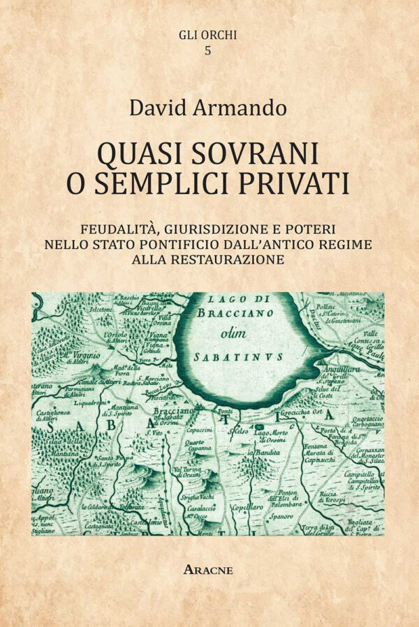 Libro Quasi sovrani o semplici privati. Feudalità