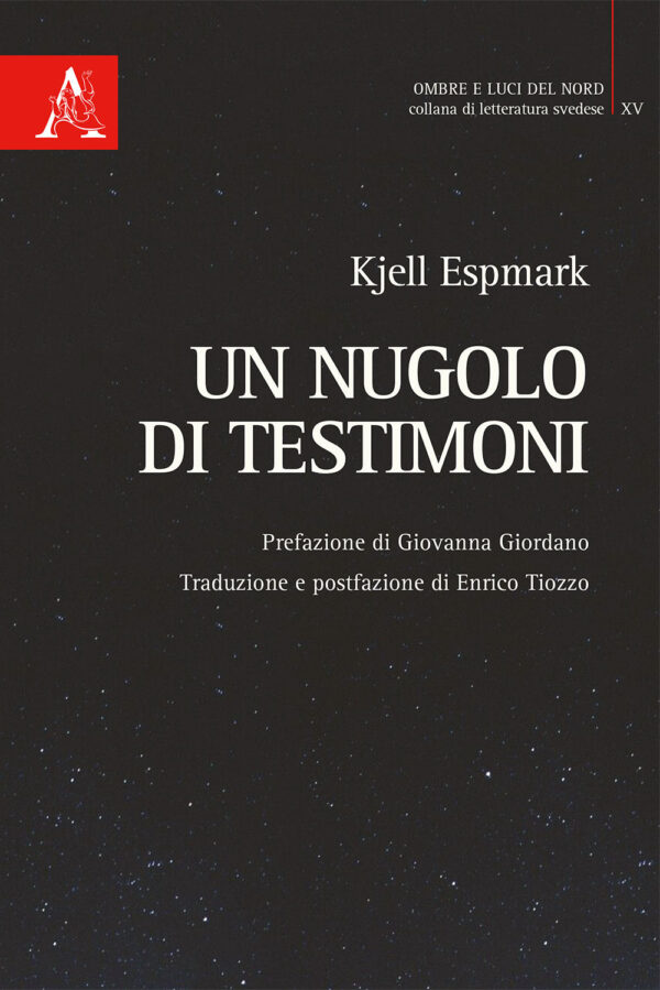 Libro nugolo di testimoni di Kjell Espmark - ean 9788825538397 - Aracne