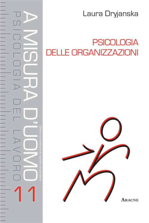 Libro Psicologia delle organizzazioni di Laura Dryjanska - ean 9788825538472 - Aracne