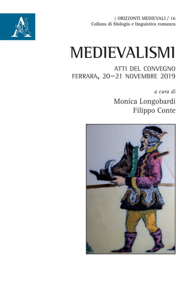Libro Medievalismi. Atti del Convegno (Ferrara