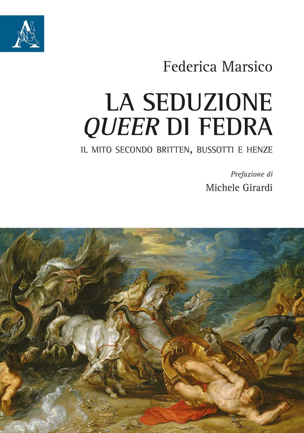 Libro seduzione queer di Fedra. Il mito secondo Britten