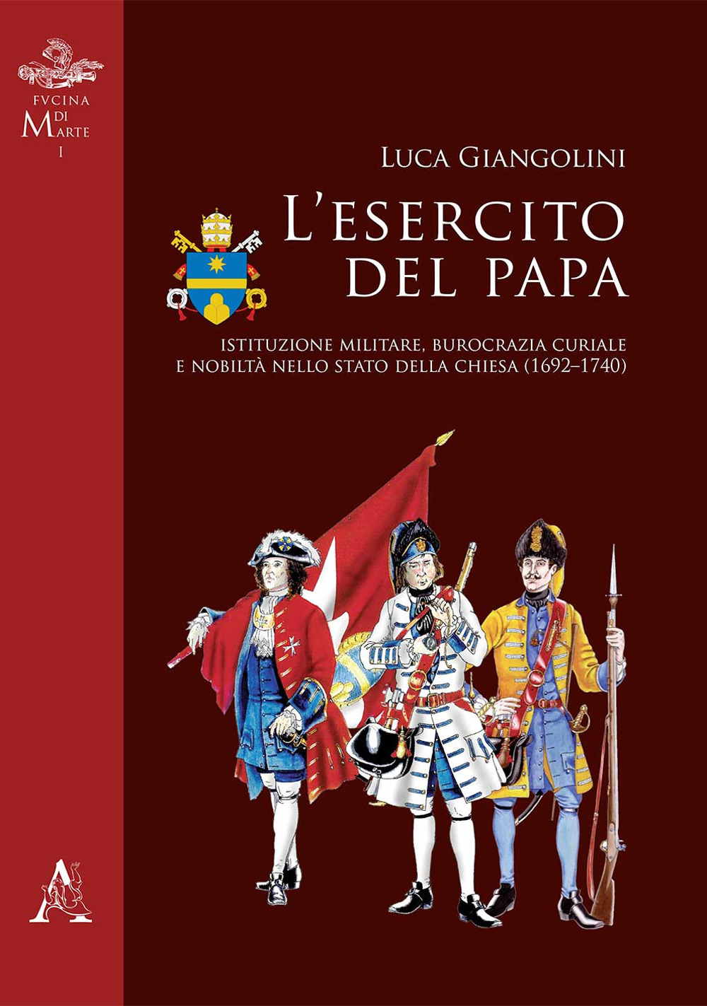 Libro esercito del papa. Istituzione militare