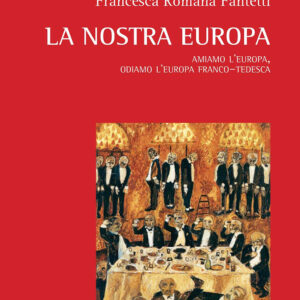 Libro nostra Europa. Amiamo l'Europa