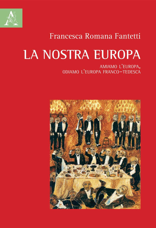 Libro nostra Europa. Amiamo l'Europa