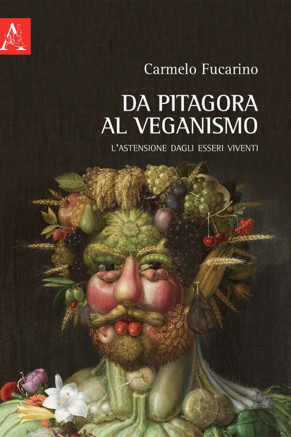 Libro Da Pitagora al veganismo. L'astensione dagli esseri viventi di Carmelo Fucarino - ean 9788825539318 - Aracne