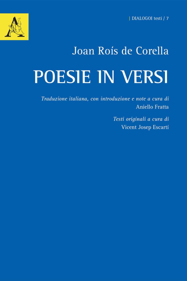 Libro Poesie in versi di Joan Roís de Corella - ean 9788825539424 - Aracne