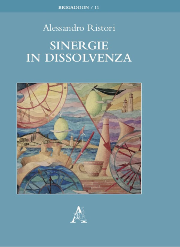 Libro Sinergie in dissolvenza di Alessandro Ristori - ean 9788825539462 - Aracne