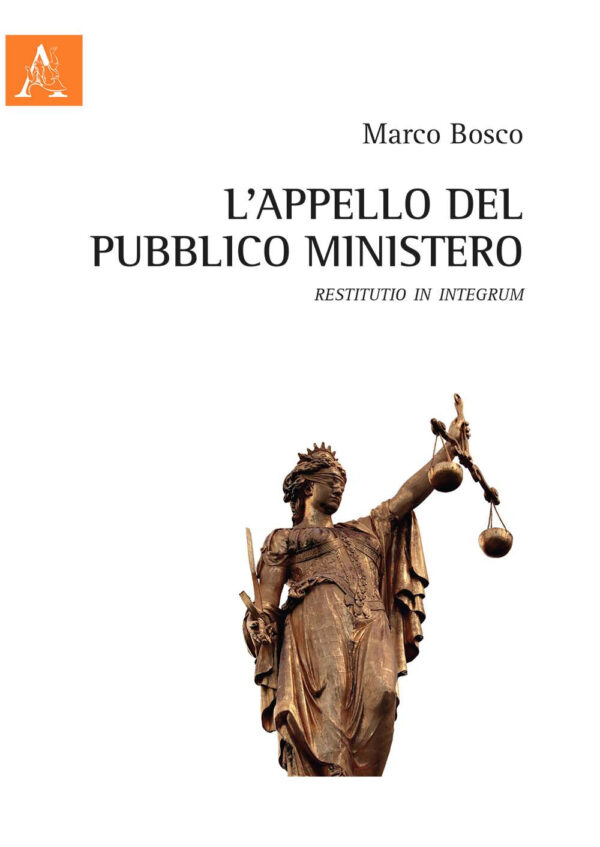 Libro appello del Pubblico Ministero di Marco Bosco - ean 9788825539592 - Aracne