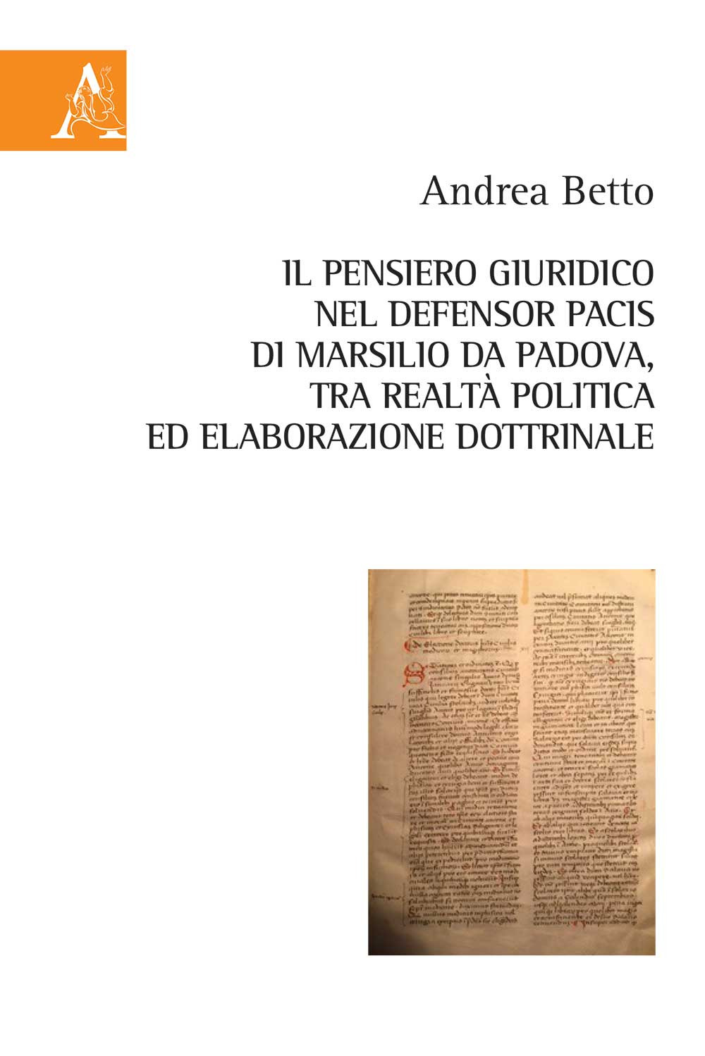 Libro pensiero giuridico nel Defensor Pacis di Marsilio da Padova