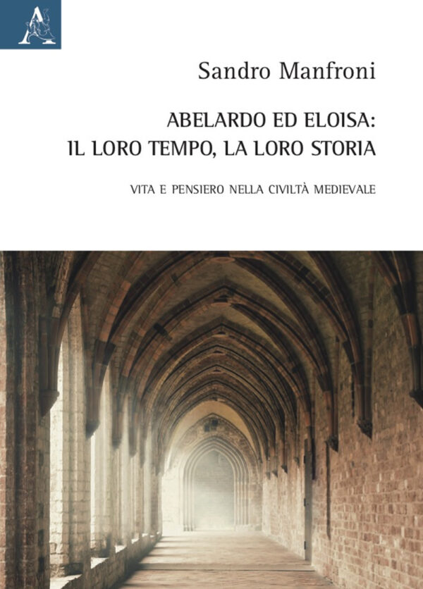 Libro Abelardo ed Eloisa: il loro tempo