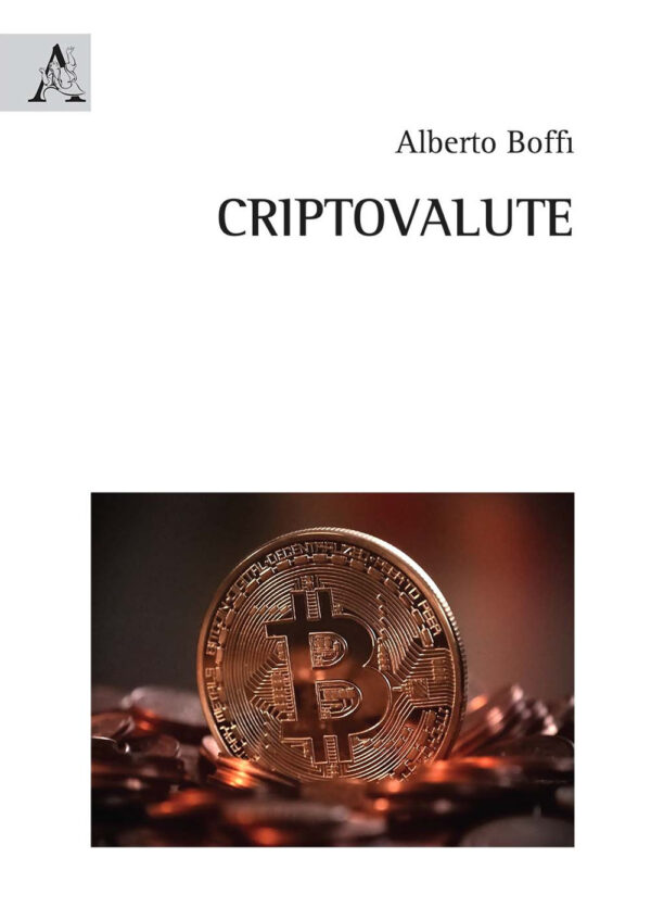 Libro Criptovalute di Alberto Boffi - ean 9788825539714 - Aracne