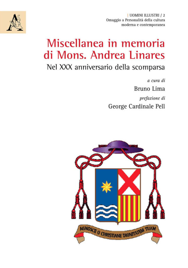 Libro Miscellanea in memoria di Mons. Andrea Linares. Nel XXX anniversario della scomparsa di  - ean 9788825539837 - Aracne